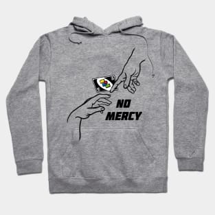 No Mercy Hoodie